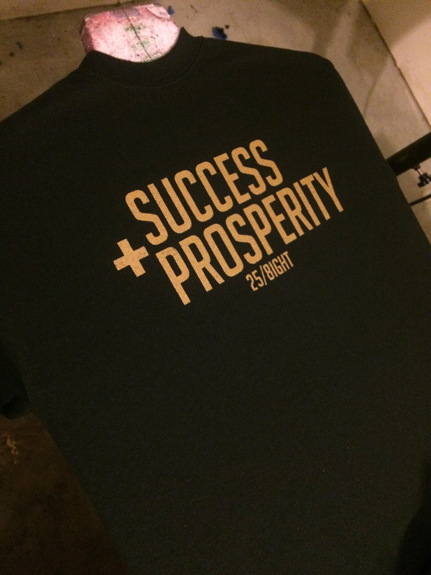 Success & Prosperity Tees