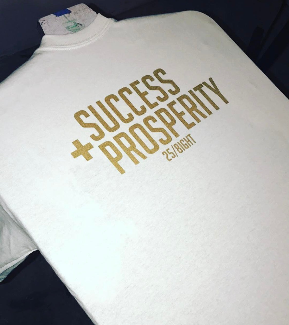 Success & Prosperity Tees