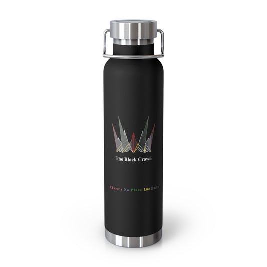 Copy of No Place Like Home - The Black Crown Insulated Water Bottle